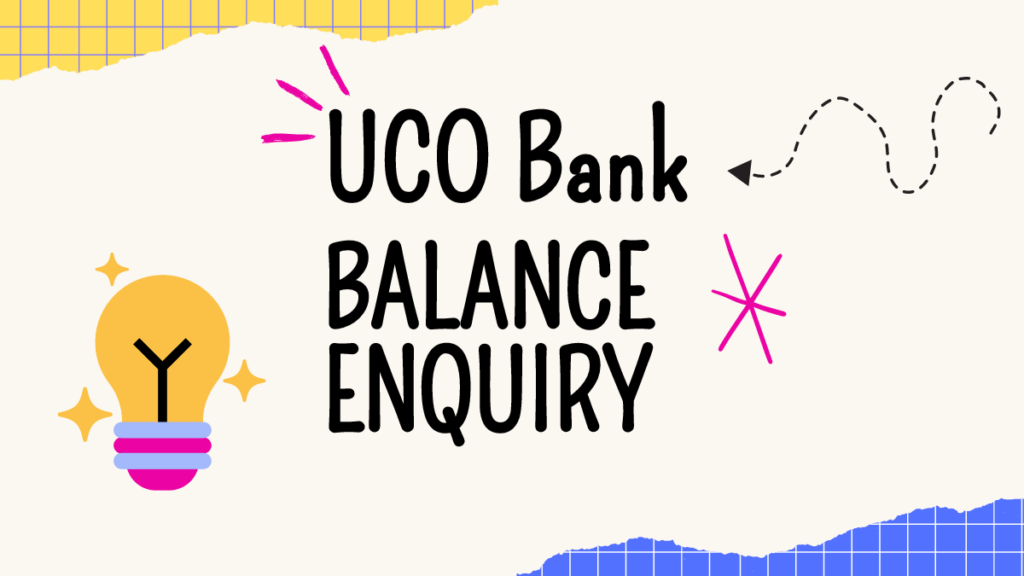 UCO Bank Balance Enquiry