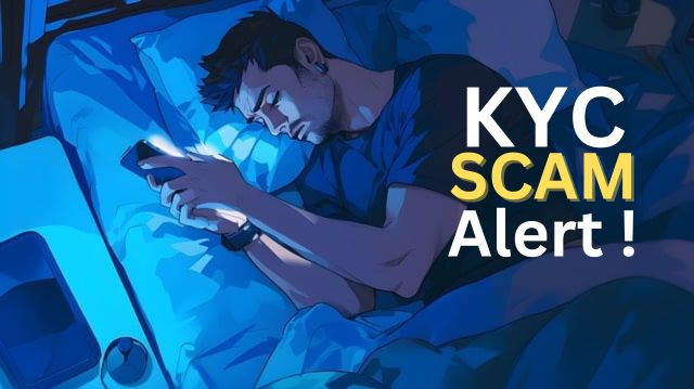 Beware of KYC Update APK File Scam